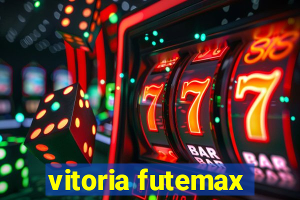 vitoria futemax